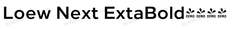 Loew Next ExtaBold字体转换